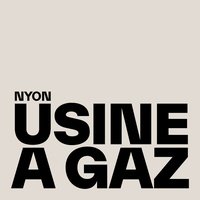 Usine à Gaz, Nyon