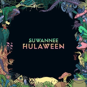 Suwannee Hulaween 2022 bands, line-up and information about Suwannee Hulaween 2022