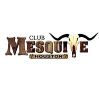 Club Mesquite, Houston, TX