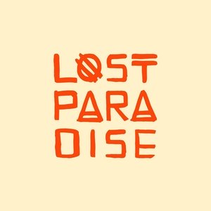 Lost Paradise 2022 bands, line-up and information about Lost Paradise 2022