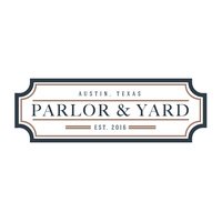 Parlor & Yard, Austin, TX