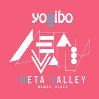 Yogibo META VALLEY, Osaka