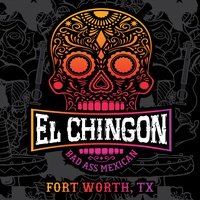 El Chingon, Fort Worth, TX