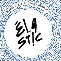 L'Elastic Bar, Strasbourg