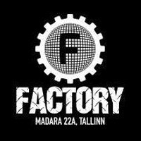 Factory, Tallinn