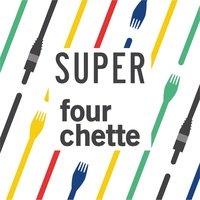 Super Fourchette, Brussels