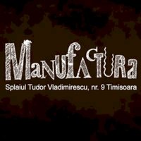 Manufactura, Timișoara