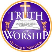 Truth and Worship Outreach Ministries, Danville, VA