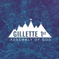 Gillette First Assembly of God, Gillette, WY