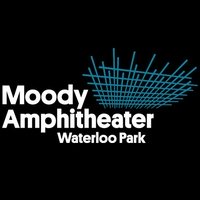 Moody Amphitheater, Austin, TX
