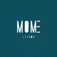 Mome, Lisbon