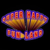 Super Happy Fun Land, Houston, TX