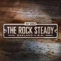 The Rock Steady, Oakland, CA
