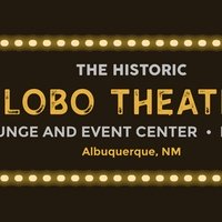 The Historic Lobo Theater, Albuquerque, NM