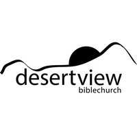 Desert View Bible Church, Phoenix, AZ