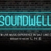 Soundwell, Salt Lake City, UT