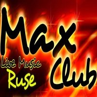 Max Club, Ruse