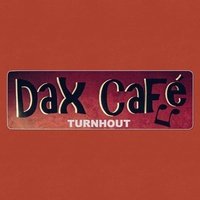 Dax Café, Turnhout