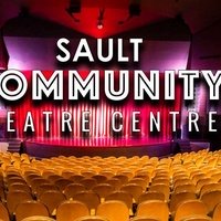 Sault Community Theatre Centre, Sault Ste. Marie
