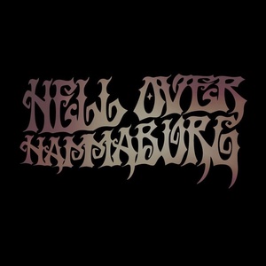 Hell Over Hammaburg 2023 bands, line-up and information about Hell Over Hammaburg 2023