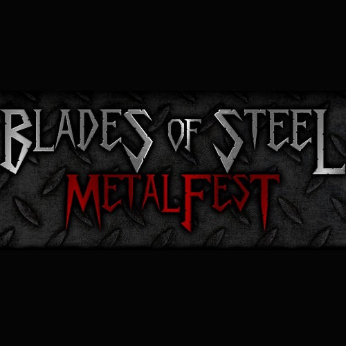 Blades of Steel Metal Festival 2021 — tickets, lineup & schedule of